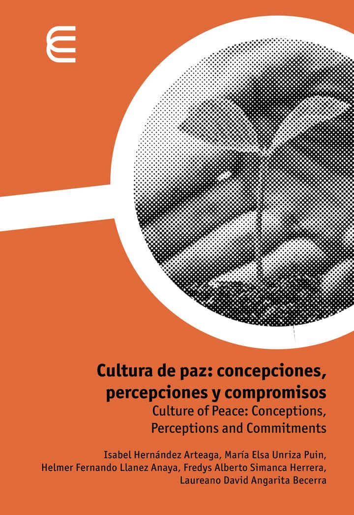 Cultura de Paz:Concepciones, Percepciones y Compromisos