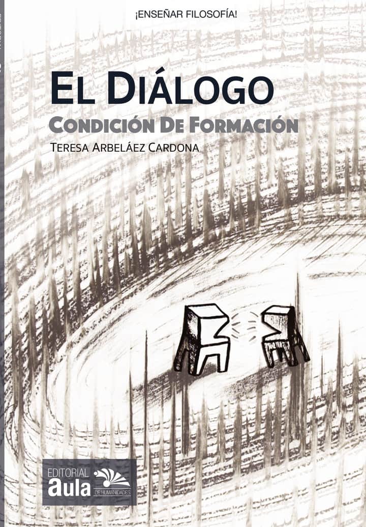 El diálogo: condición de formación