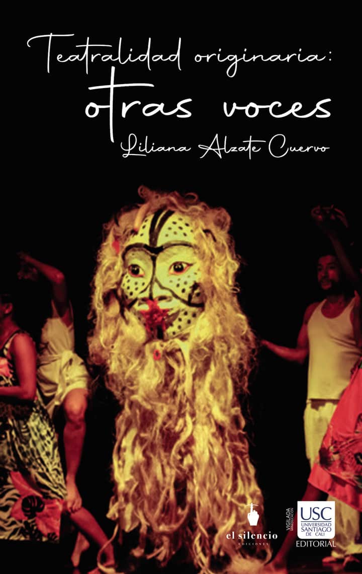 Teatralidades originarias: otras voces