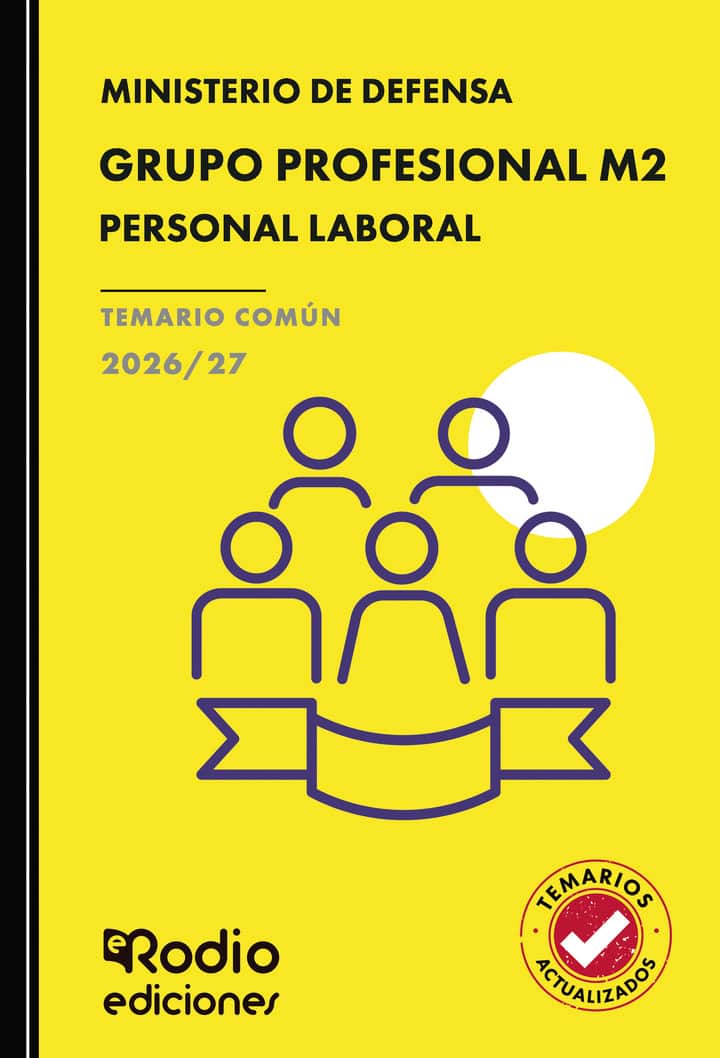 GRUPO PROFESIONAL M2.  Personal Laboral. Ministerio de Defensa. TEMARIO COMÚN. 2026/27