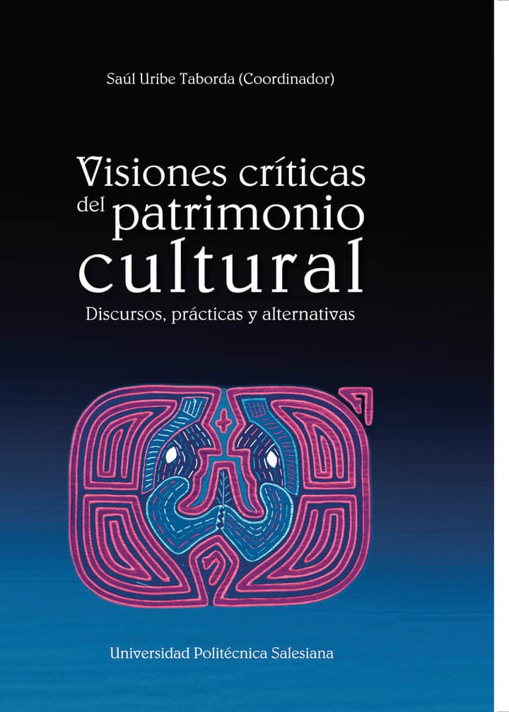 Visiones críticas del patrimonio cultural