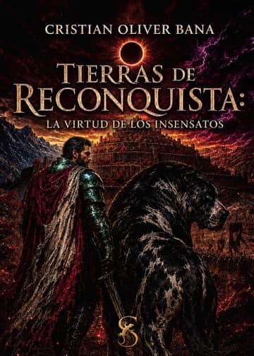 TIERRAS DE RECONQUISTA: La virtud de los insensatos