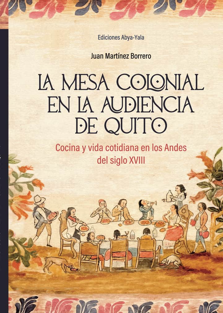 La mesa Colonial en la Audiencia de Quito