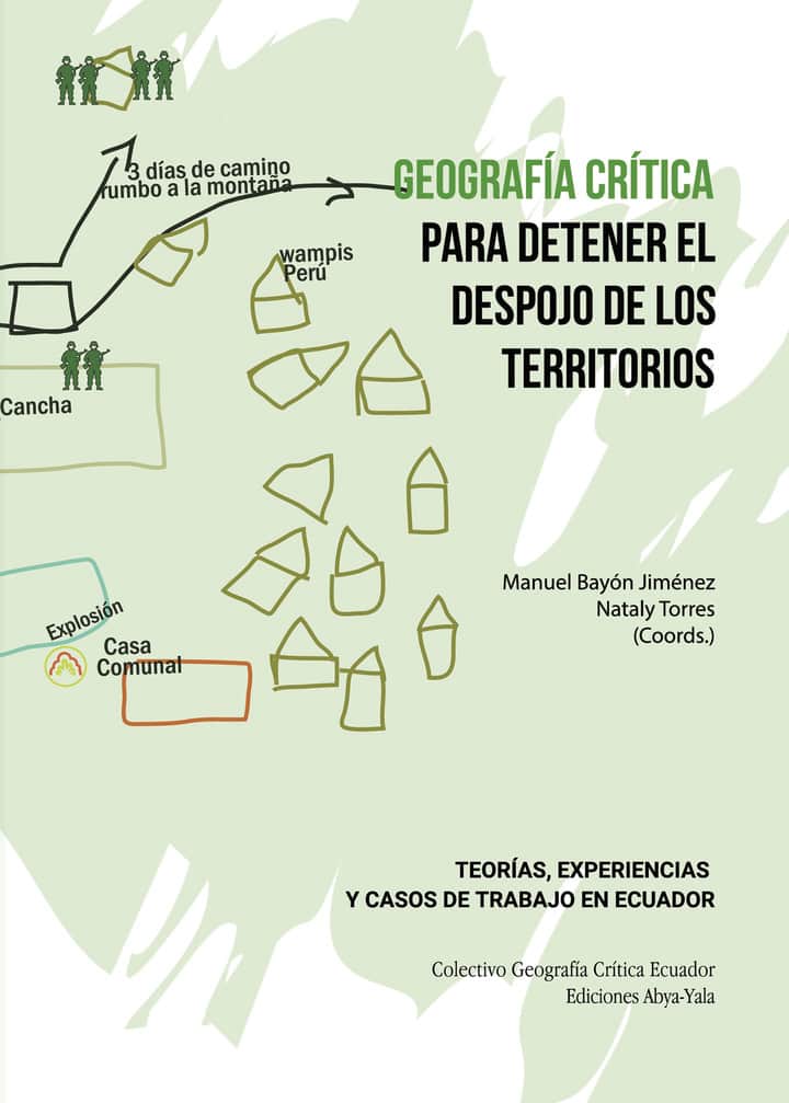 Geografía crítica para detener el despojo de los territorios