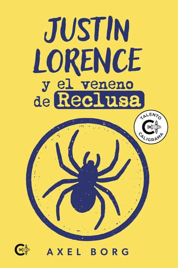 Justin Lorence y el veneno de Reclusa
