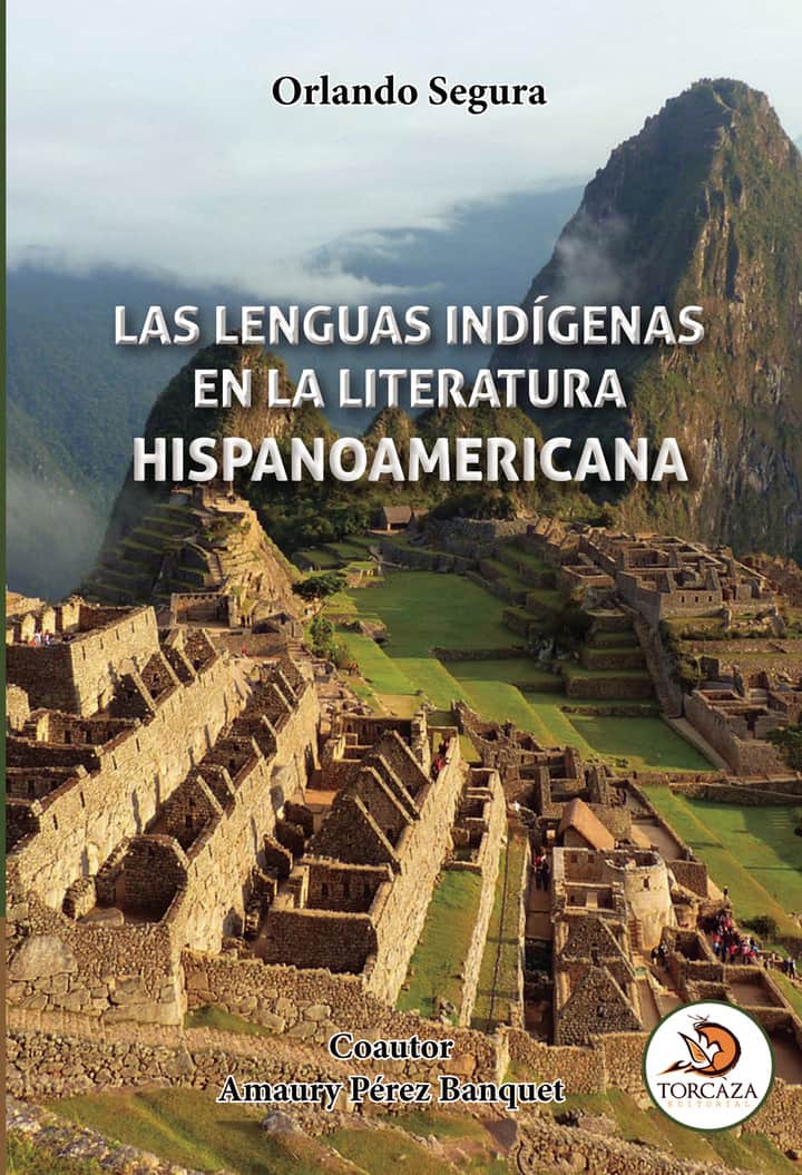 LAS LENGUAS INDÍGENAS EN LA  LITERATURA HISPANOAMERICANA