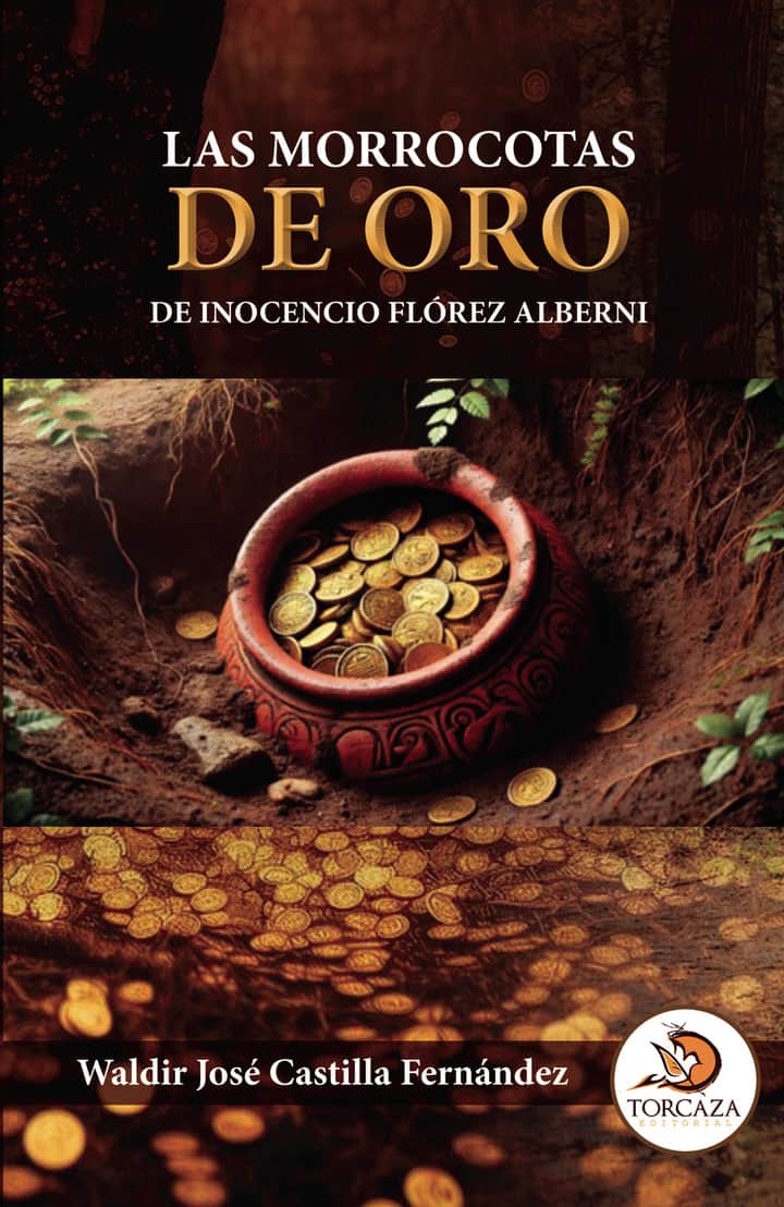 LAS MORROCOTAS DE ORO DE INOCENCIO FLÓREZ ALBERNI