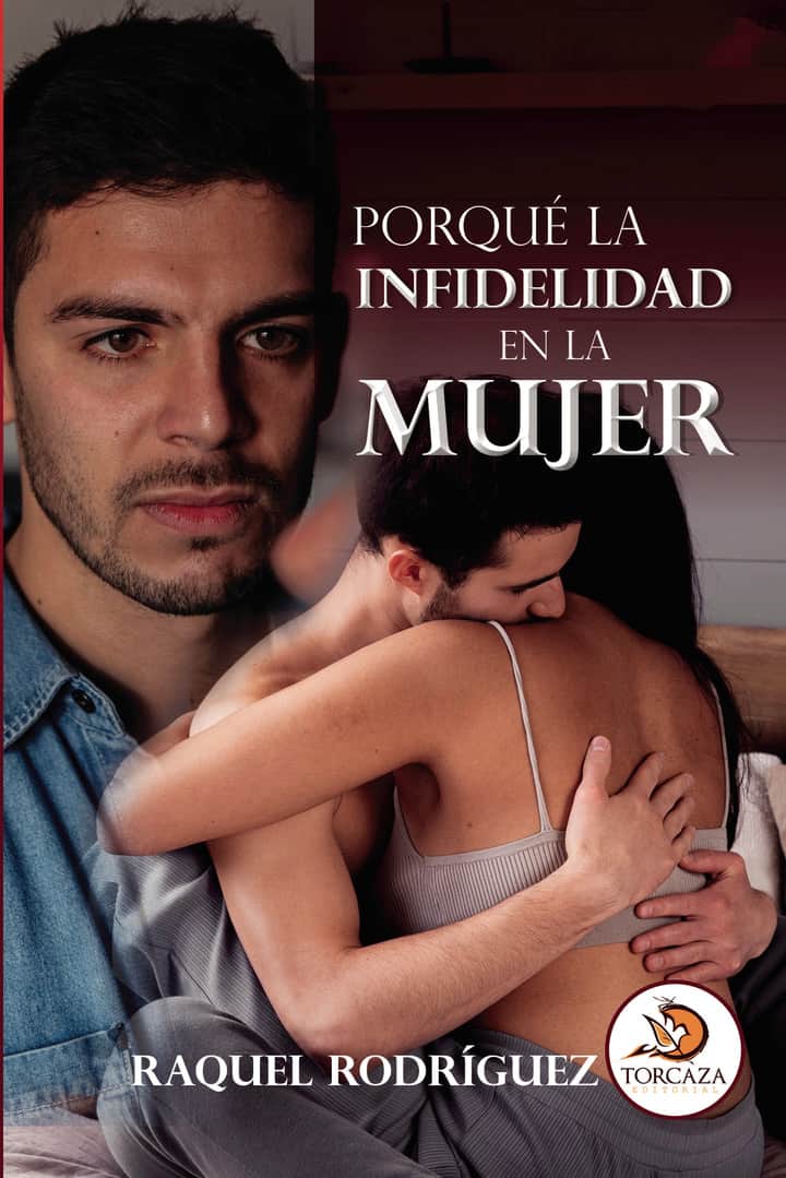 PORQUÉ LA INFIDELIDAD EN LA MUJER