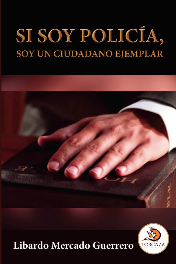 Si soy policía, soy un ciudadano ejemplar