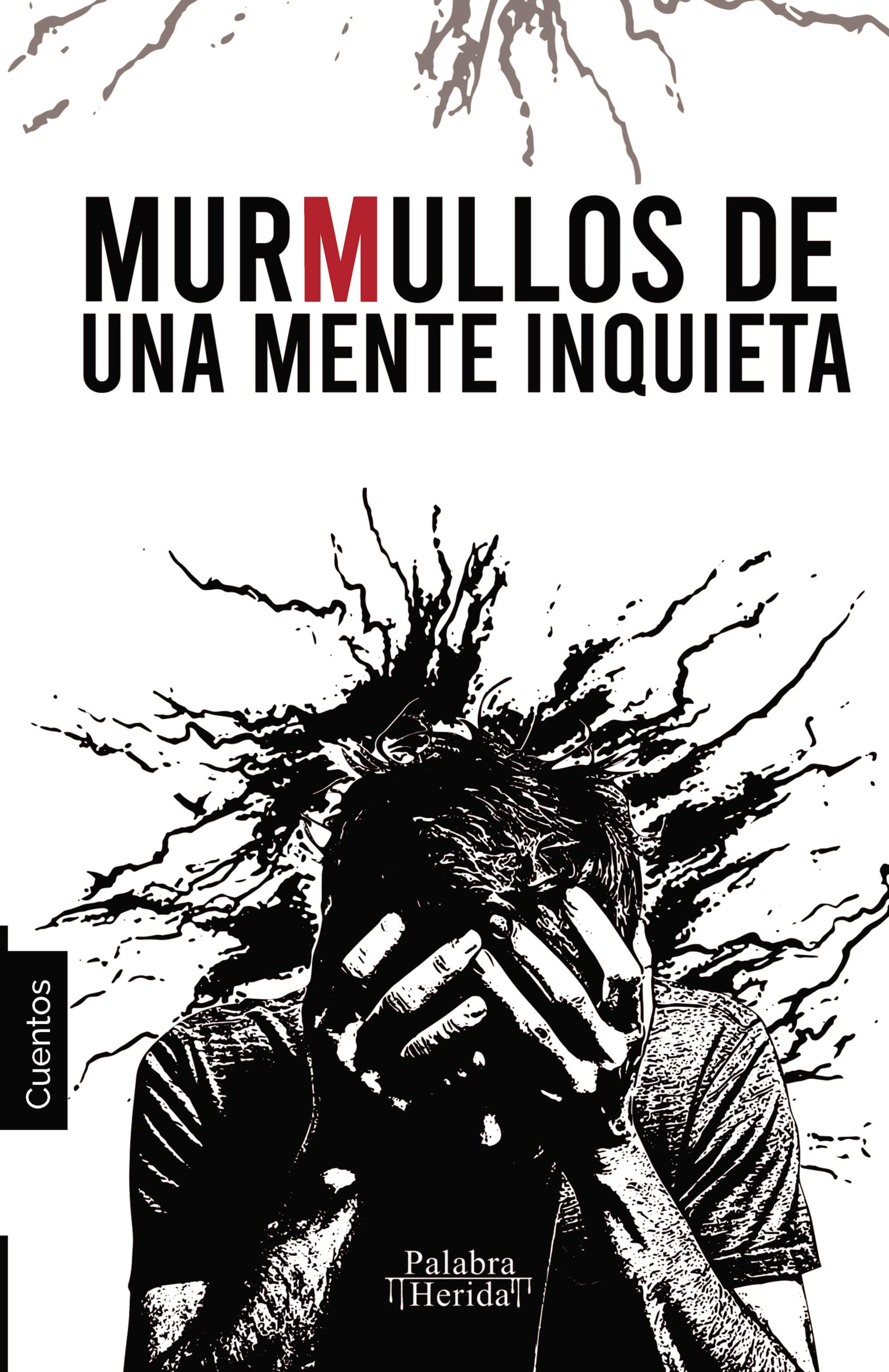 COLECCIÓN DE CUENTO FILOSÓFICO. Murmullos de una mente inquieta