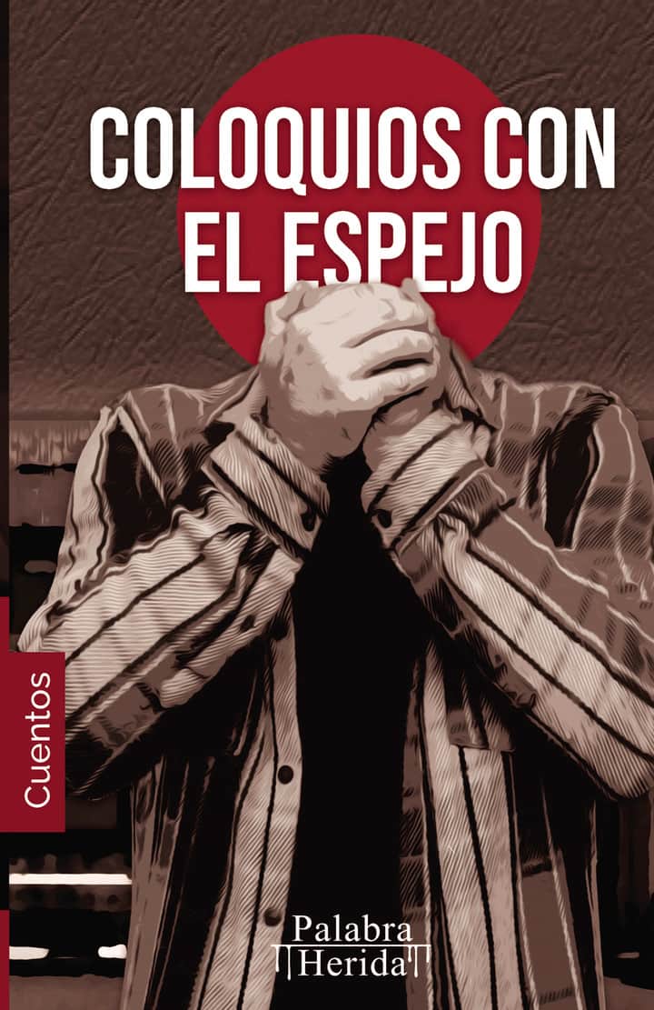 COLECCIÓN DE MONÓLOGO. Coloquios con el espejo