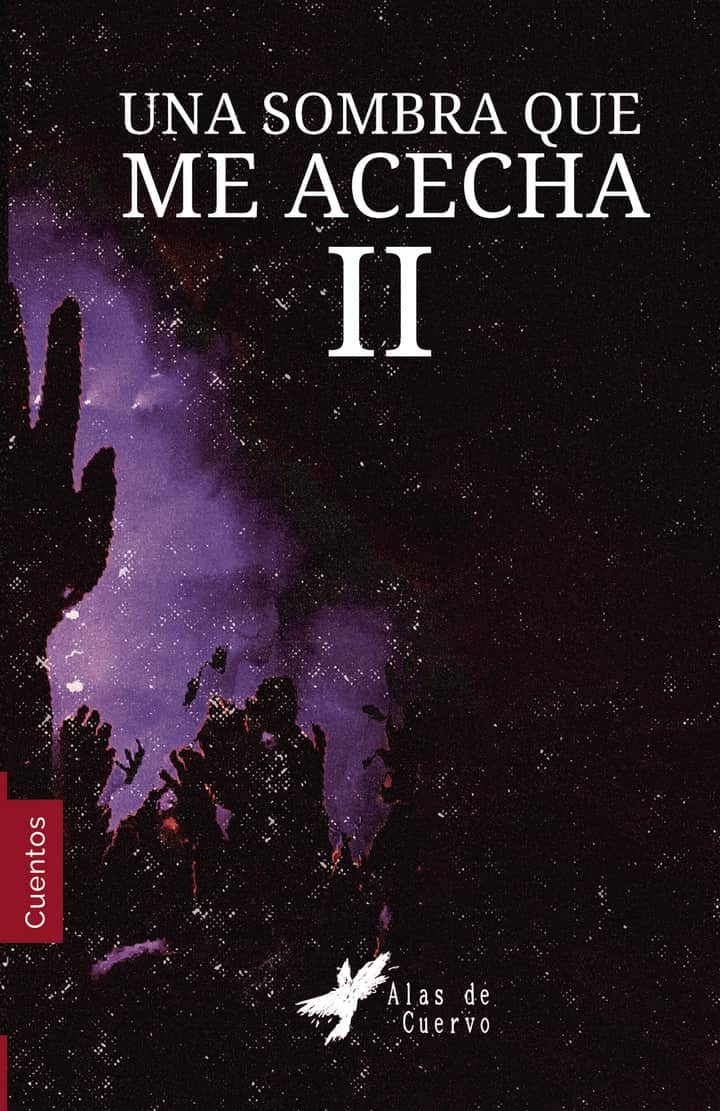 COLECCIÓN DE MONSTRUOS. Una sombra que me acecha. Tomo II