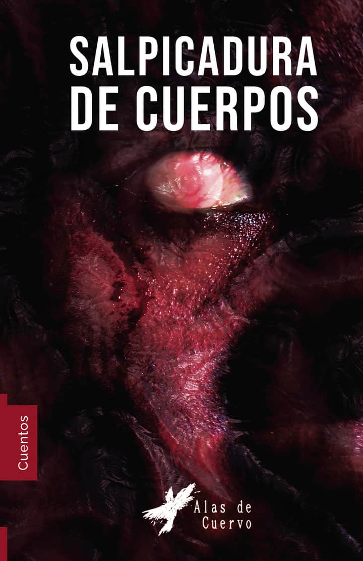 COLECCIÓN DE TERROR: GORE. Salpicadura de cuerpos