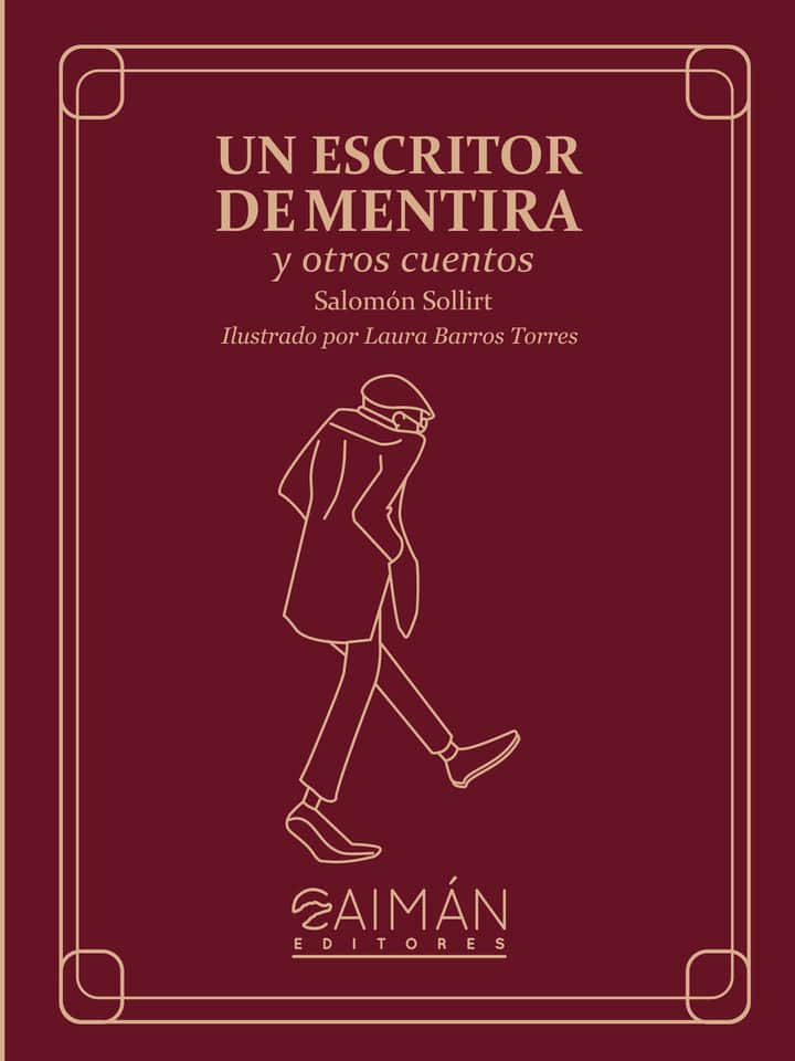 Un Escritor de Mentira y otros cuentos