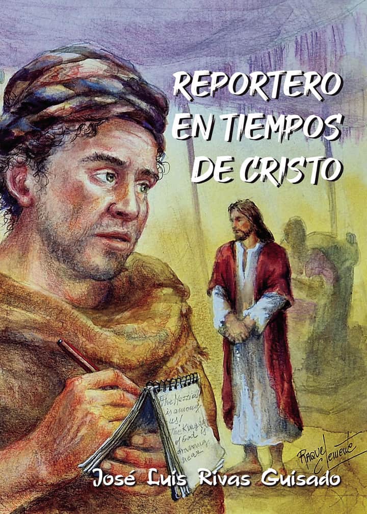 Reportero en tiempos de Cristo