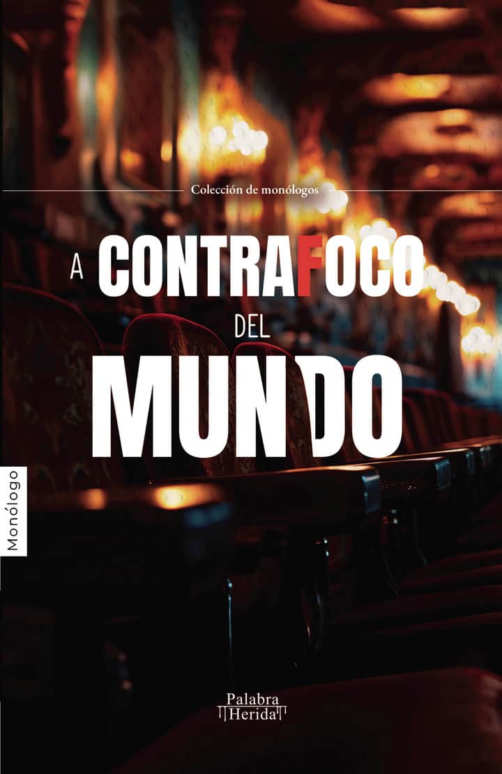 A contrafoco del mundo