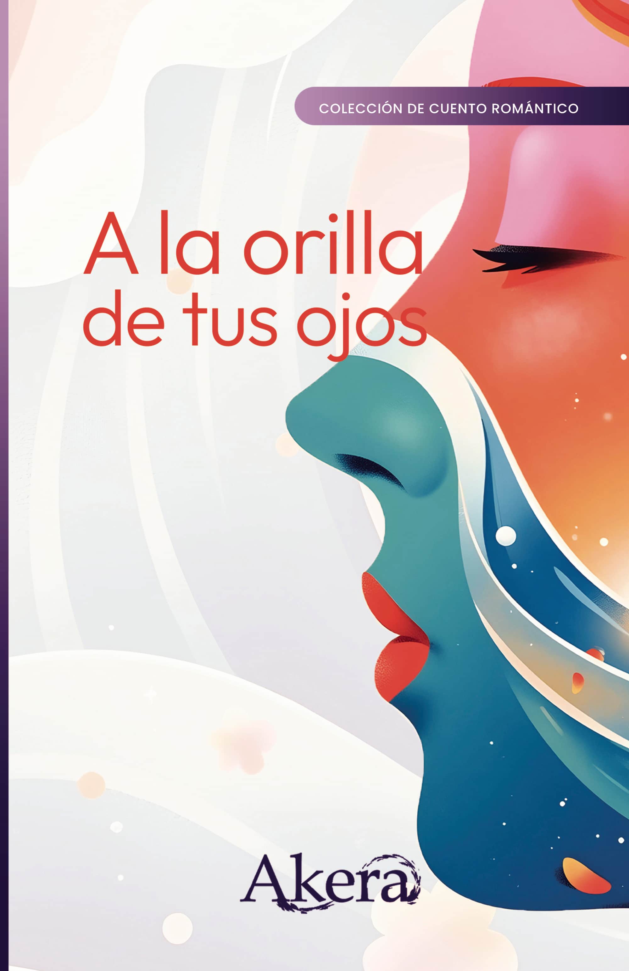 A la orilla de tus ojos