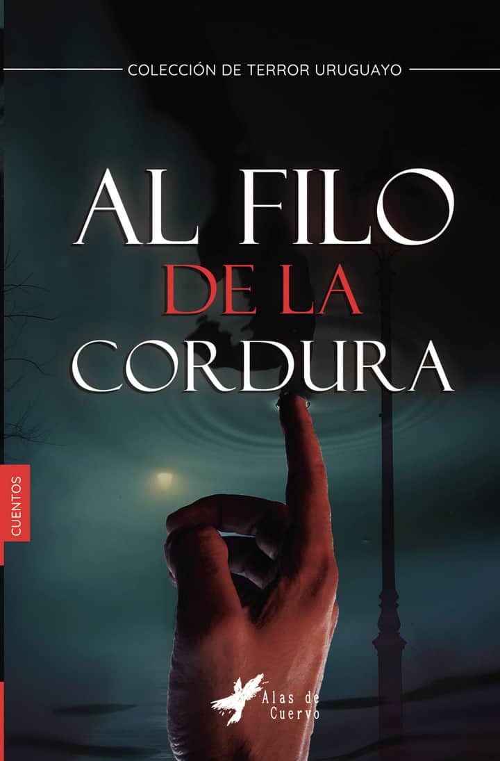 Al filo de la cordura