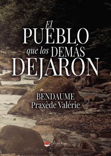 El pueblo que los demás dejaron
