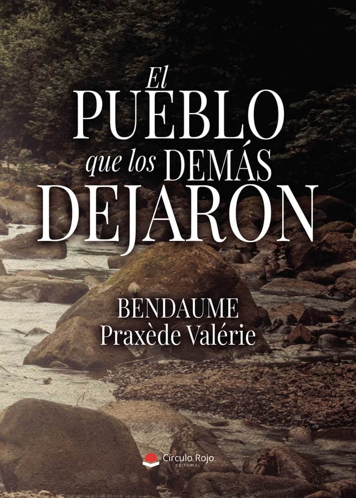 El pueblo que los demás dejaron