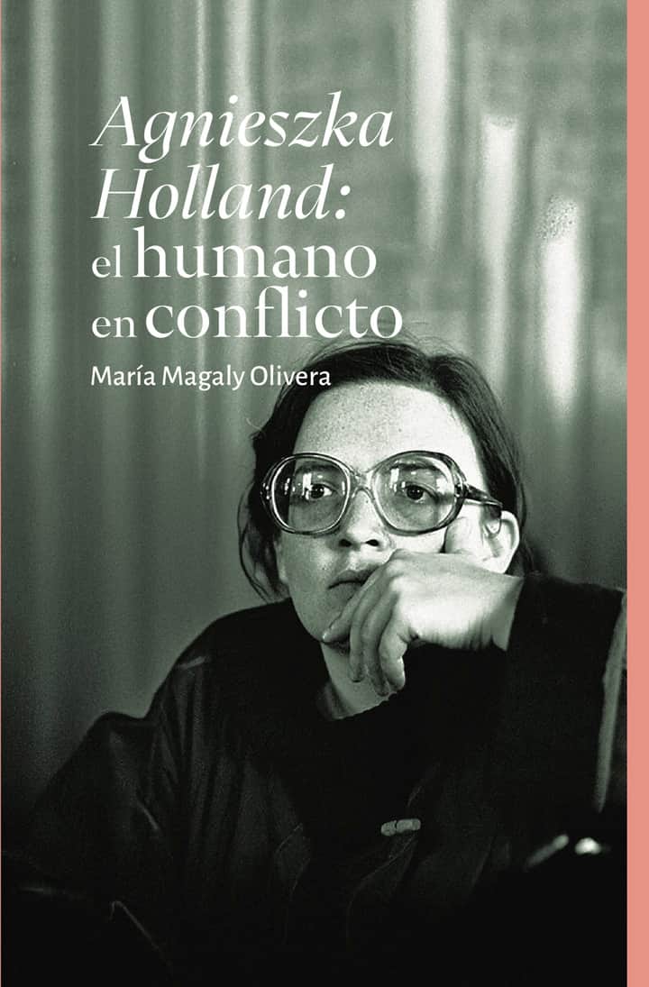 Agnieszka Holland: el humano en conflicto