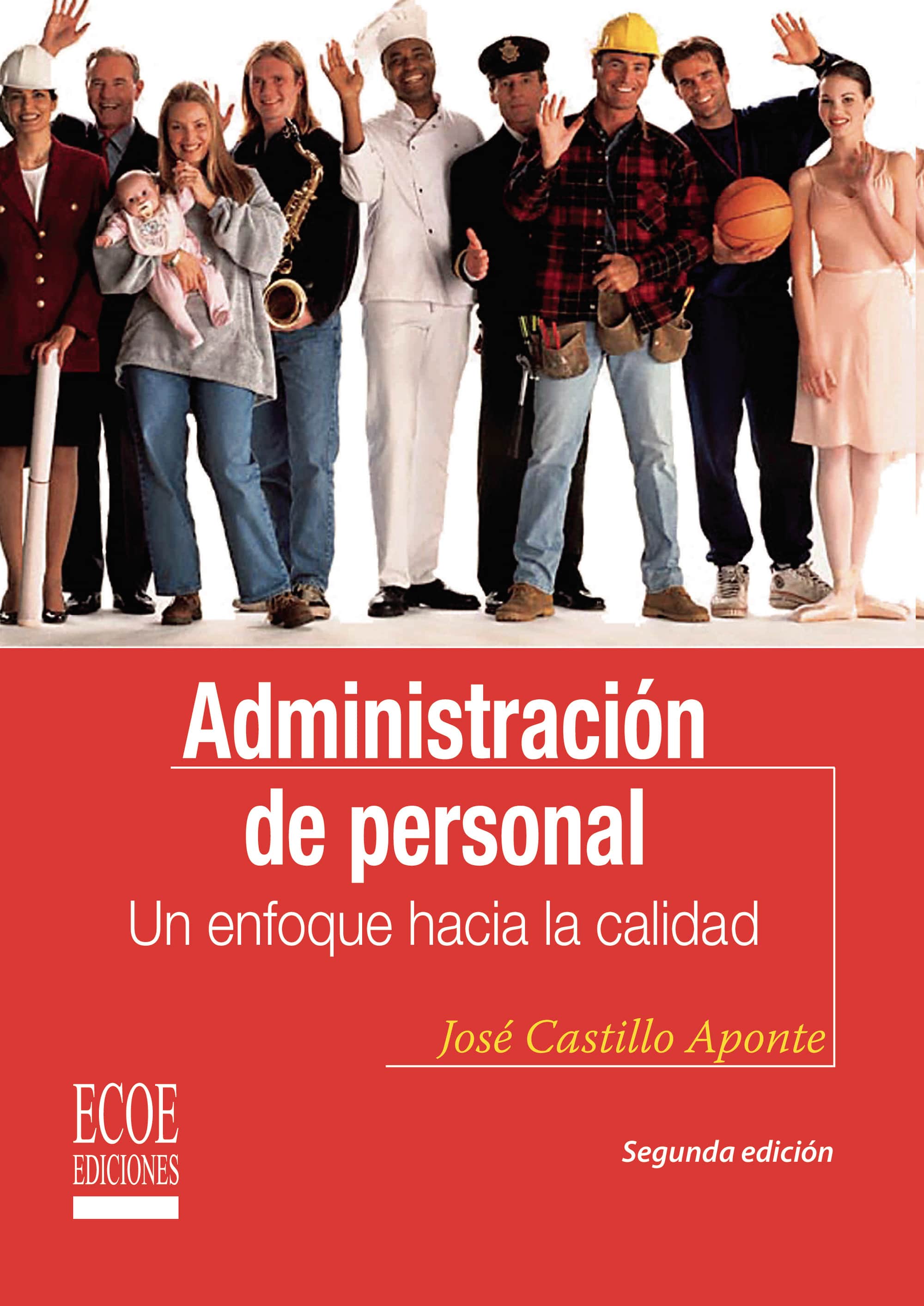 Administración de personal: Un enfoque hacia la calidad