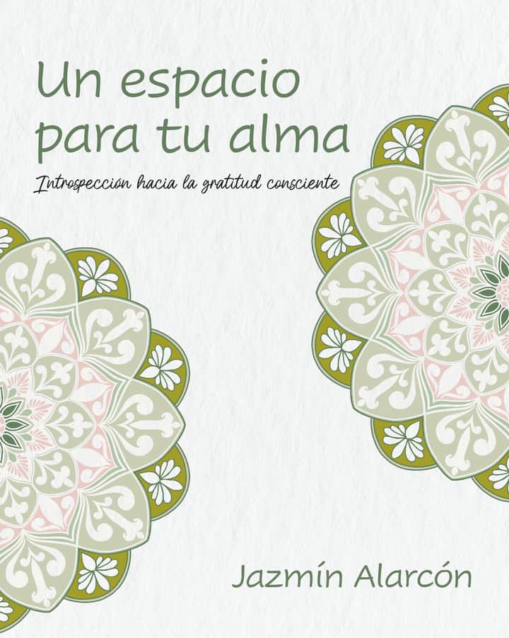 Un espacio para tu alma: Introspección hacia la gratitud consciente