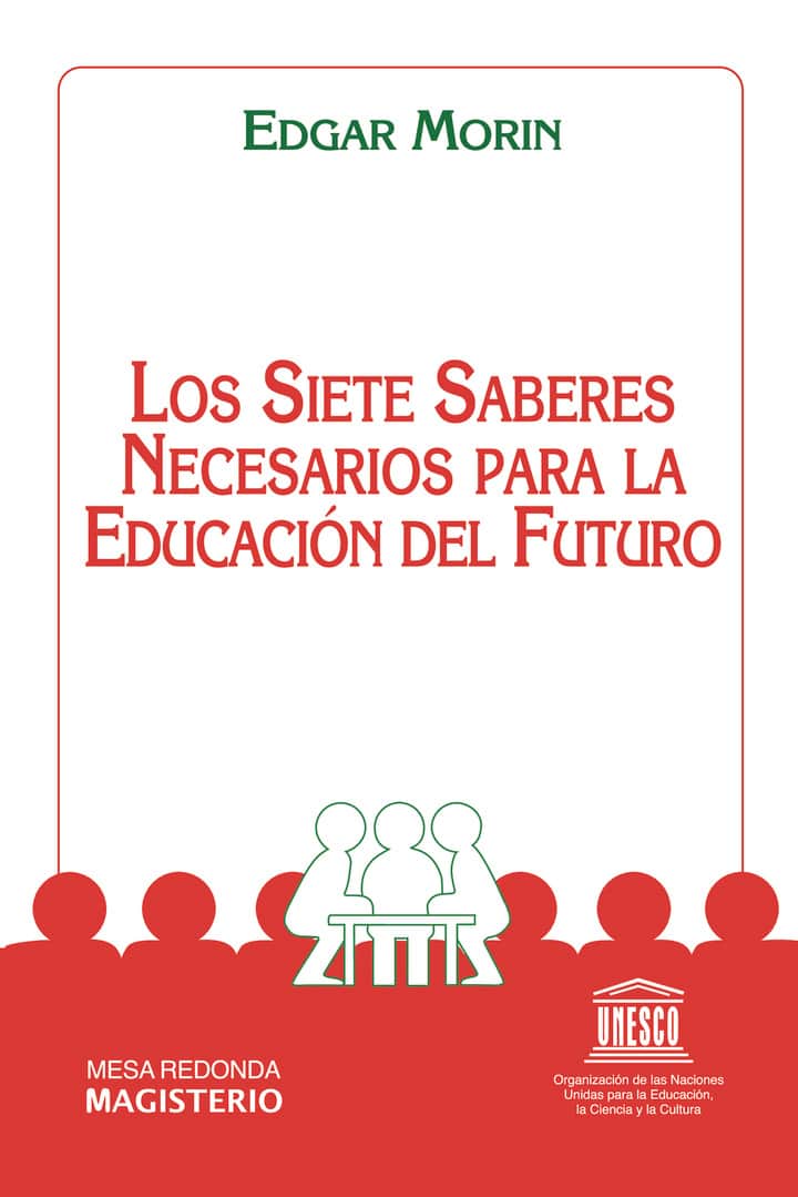 Los siete saberes necesarios para la educación del futuro
