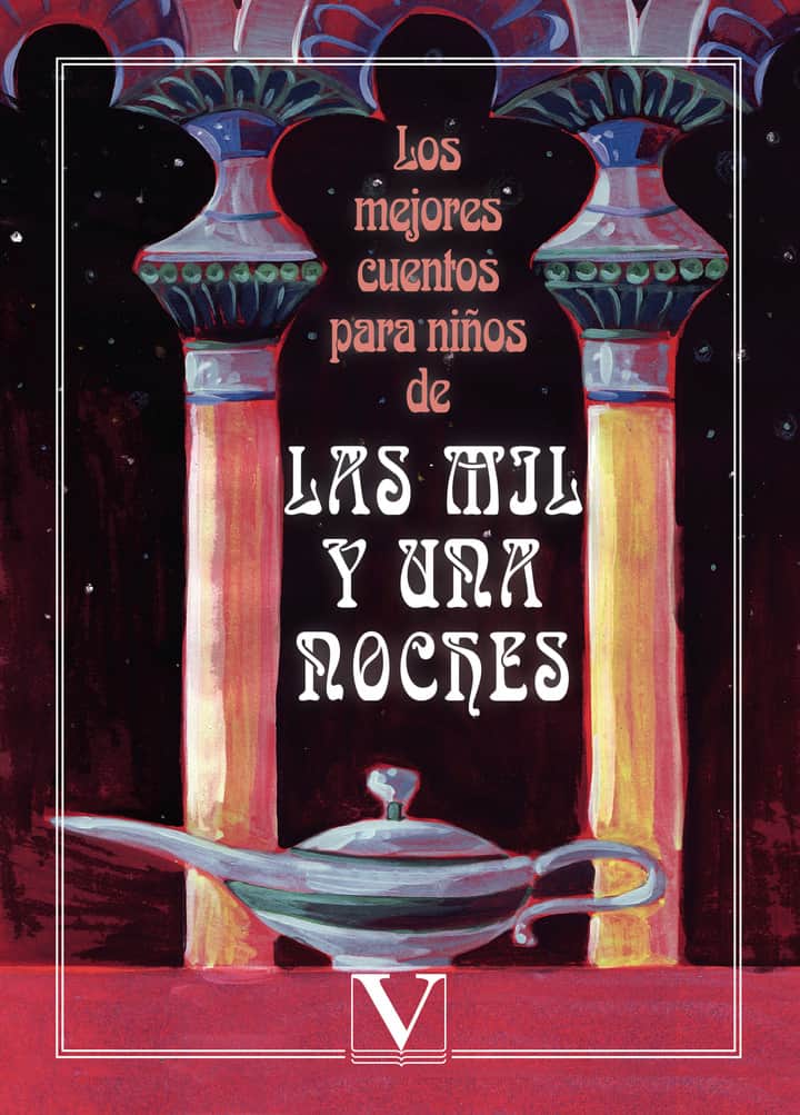 Los mejores cuentos para niños de las mil y una noches