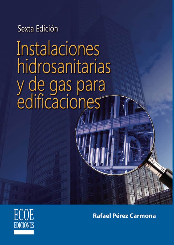 Instalaciones hidrosanitarias y de gas para edificaciones