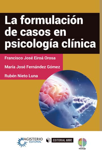 La formulación de casos en psicología clínica