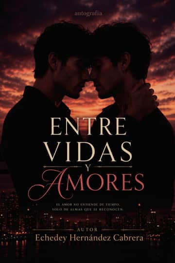 Entre vidas y amores