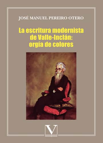 La escritura modernista de Valle-Inclán: orgía de colores