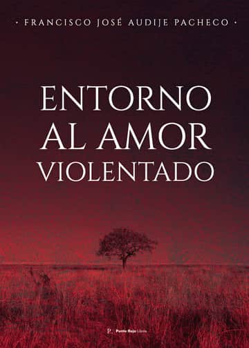 Entorno al amor violentado