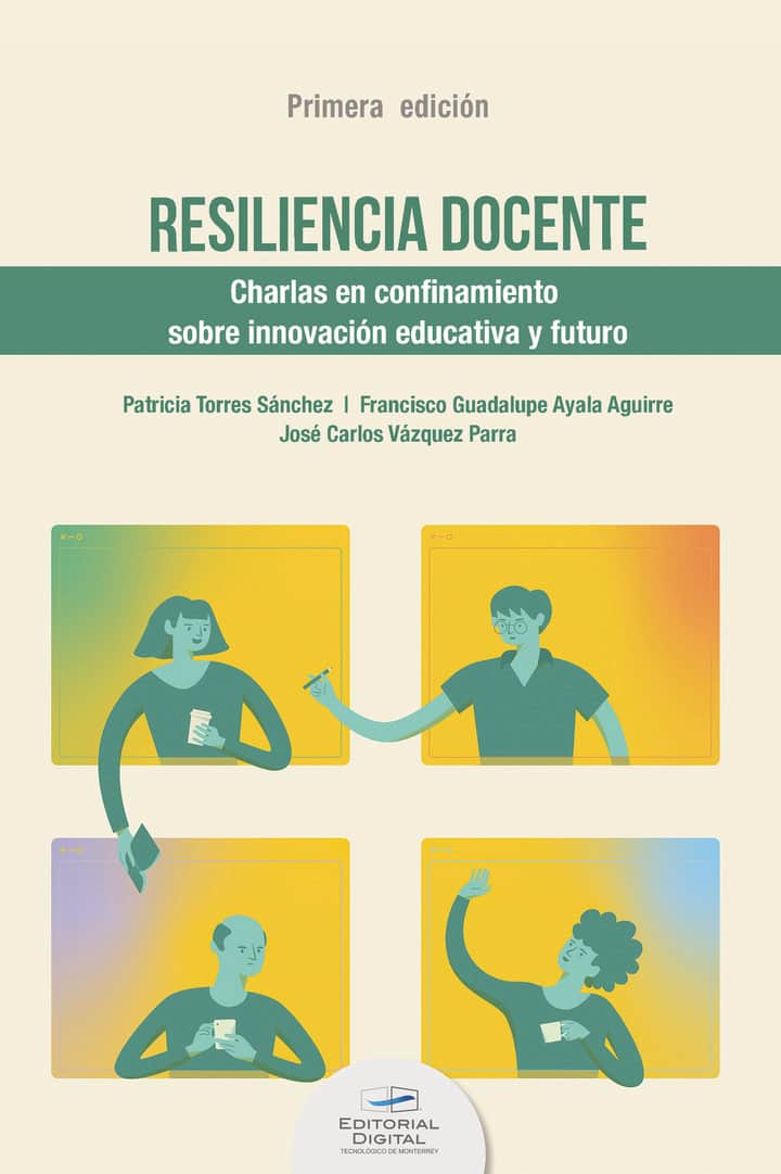 Resiliencia docente. Charlas en confinamiento sobre innovación educativa y futuro