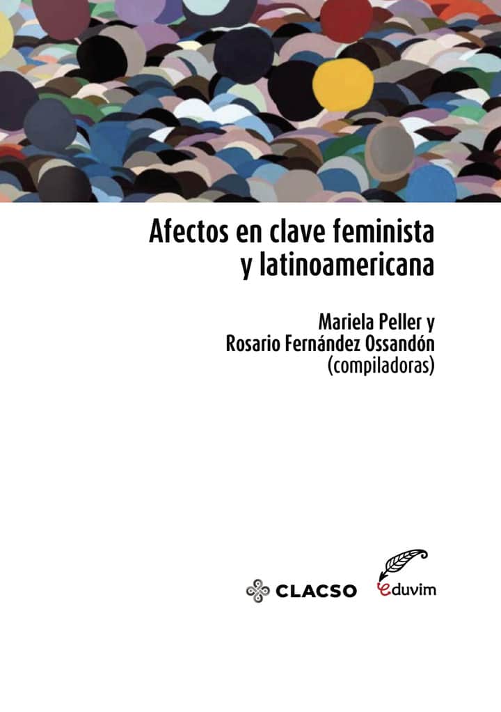 Afectos en clave feminista y latinoamericana