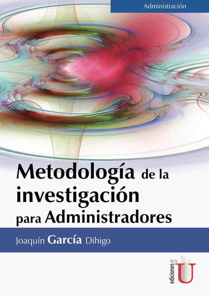 Metodología De La Investigación Para Administradores