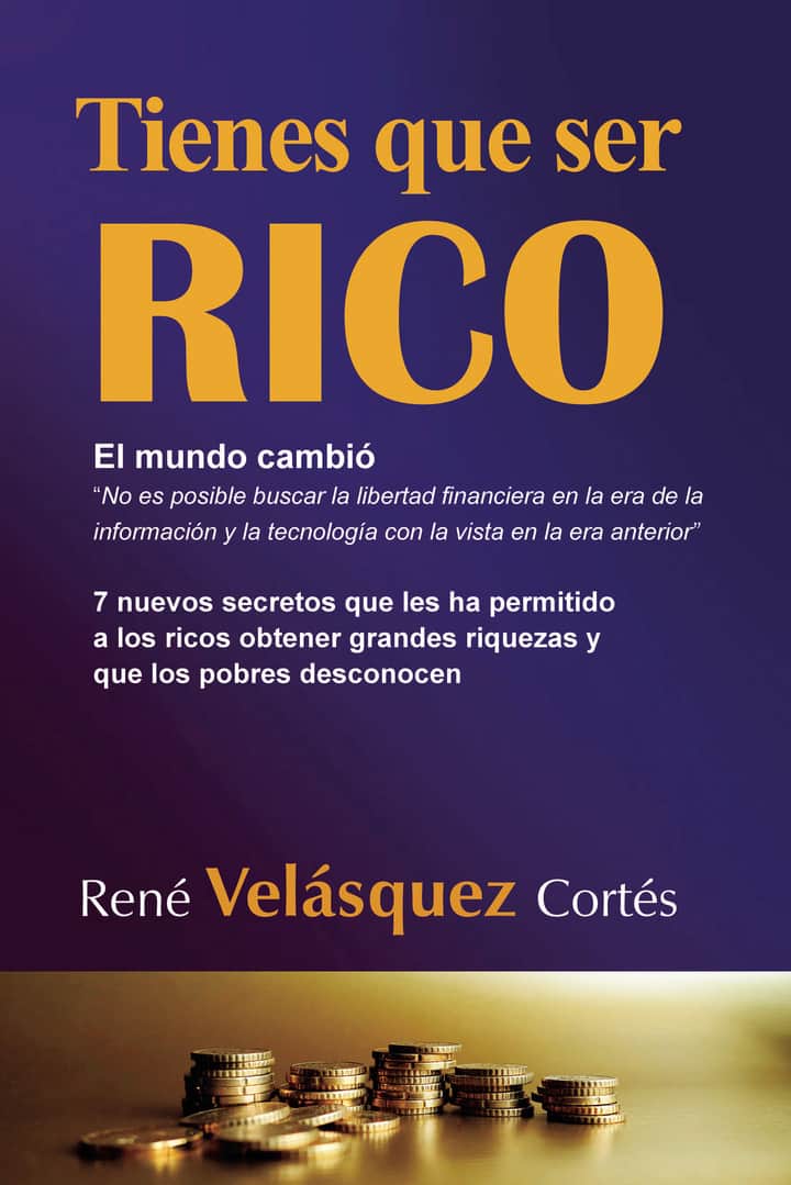 Tienes que ser rico