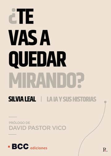 ¿Te vas a quedar mirando?