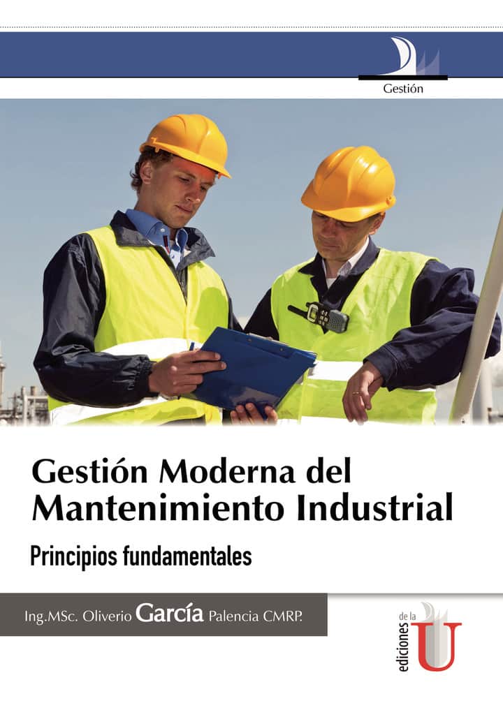 Gestión moderna del mantenimiento industrial