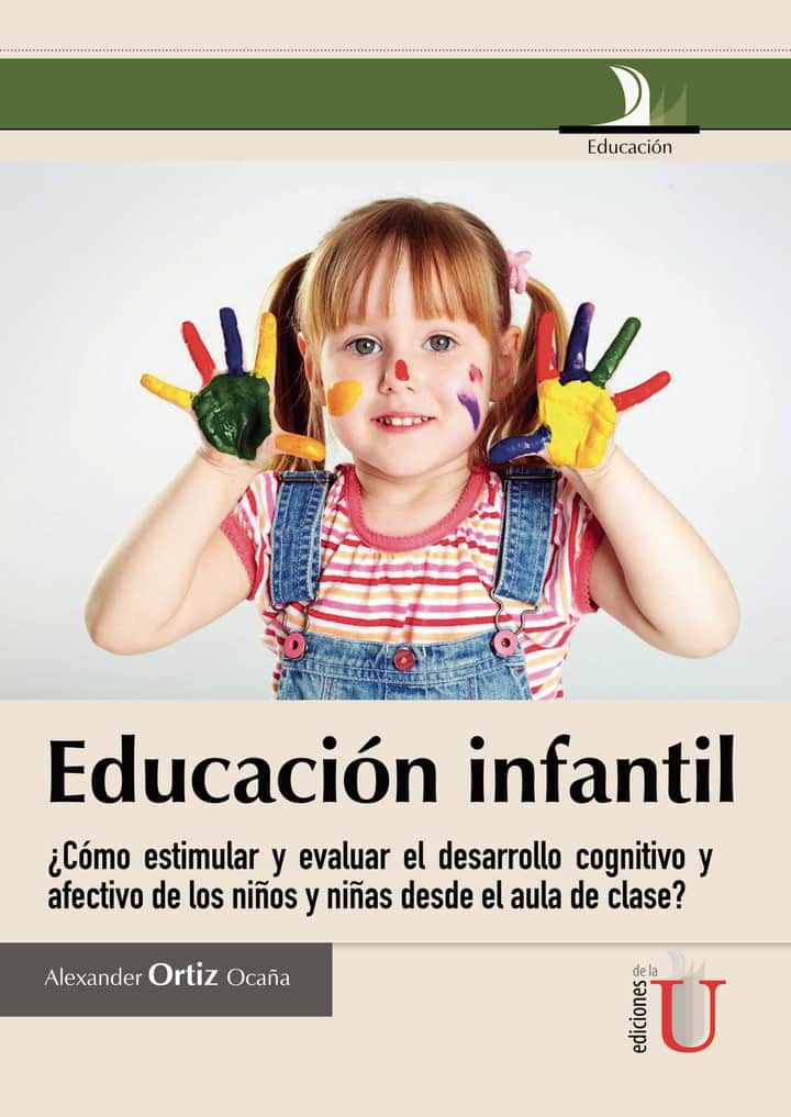Educación infantil, ¿cómo estimular y evaluar el desarrollo cognitivo y afectivo en les niños y niñas desde el aula de clase?