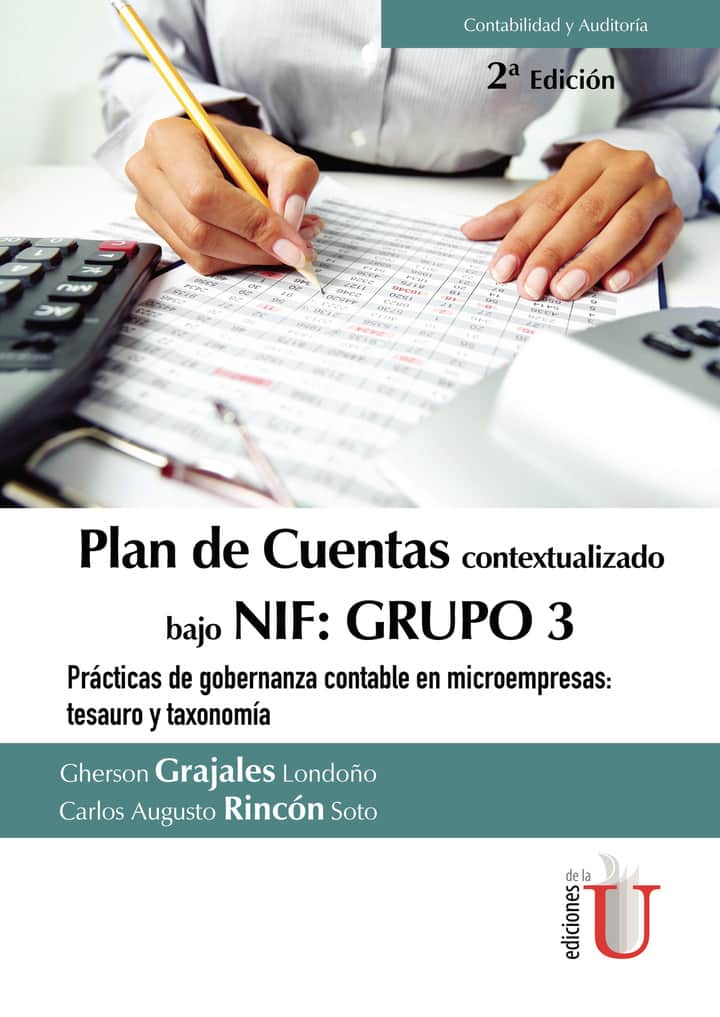 Plan de cuentas contextualizado bajo Nif: grupo 3 prácticas de gobernanza contable en microempresas: tesauro y taxonomía