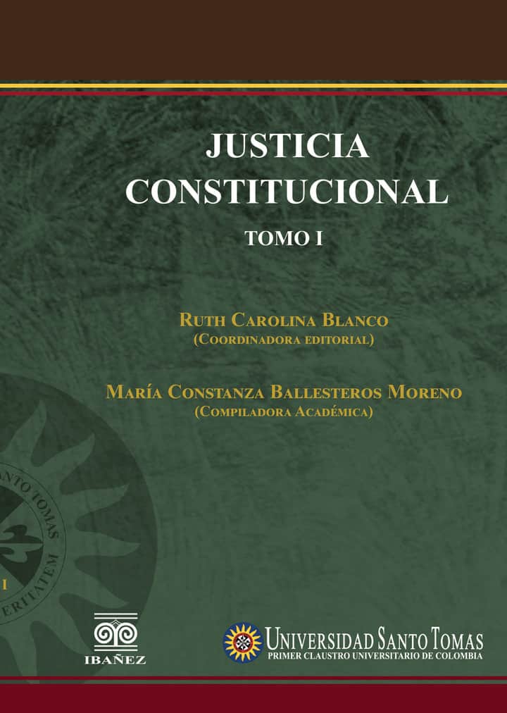 Justicia Constitucional. Tomo I