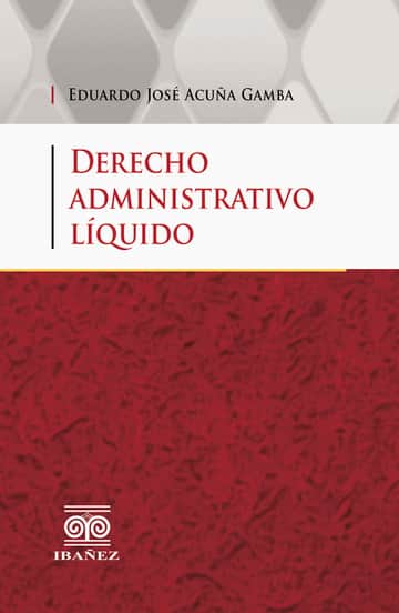 Derecho administrativo líquido