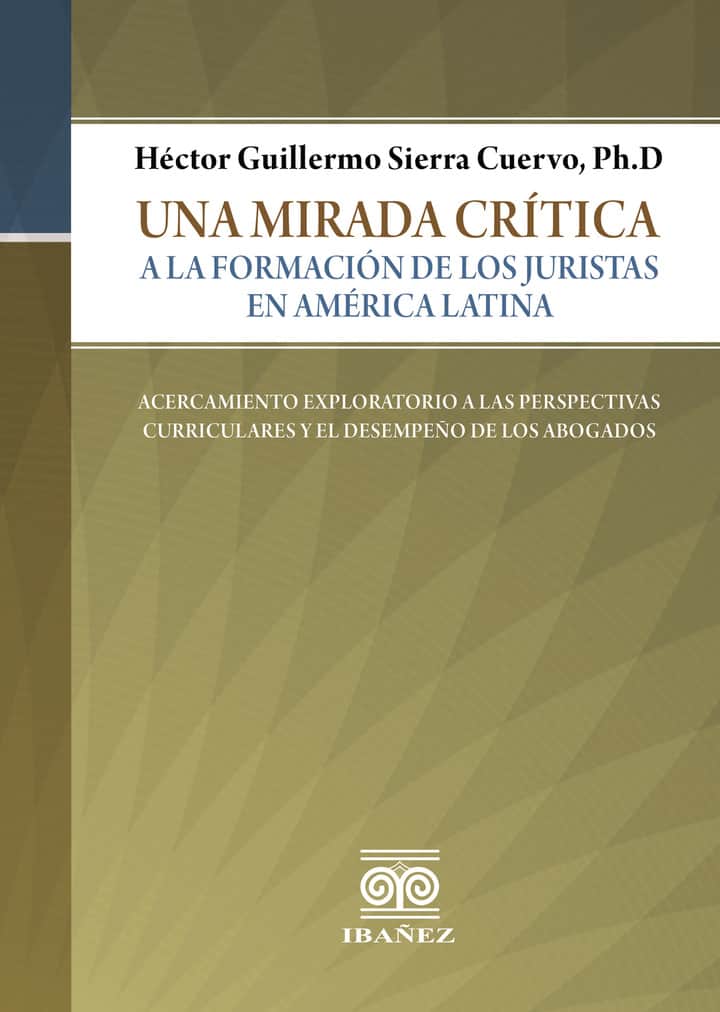 Una mirada crítica a la formación de los juristas en América Latina