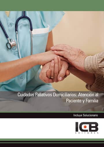 Cuidados Paliativos Domiciliarios: Atención al Paciente y Familia