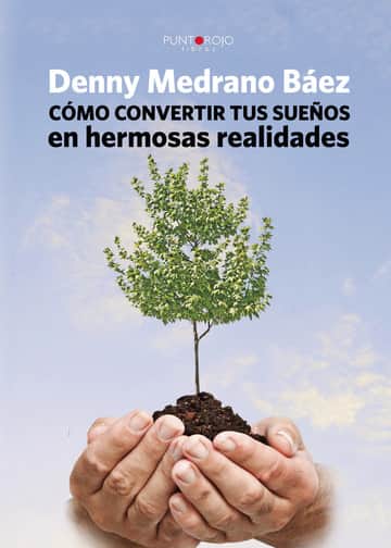 Cómo convertir tus sueños en hermosas realidades