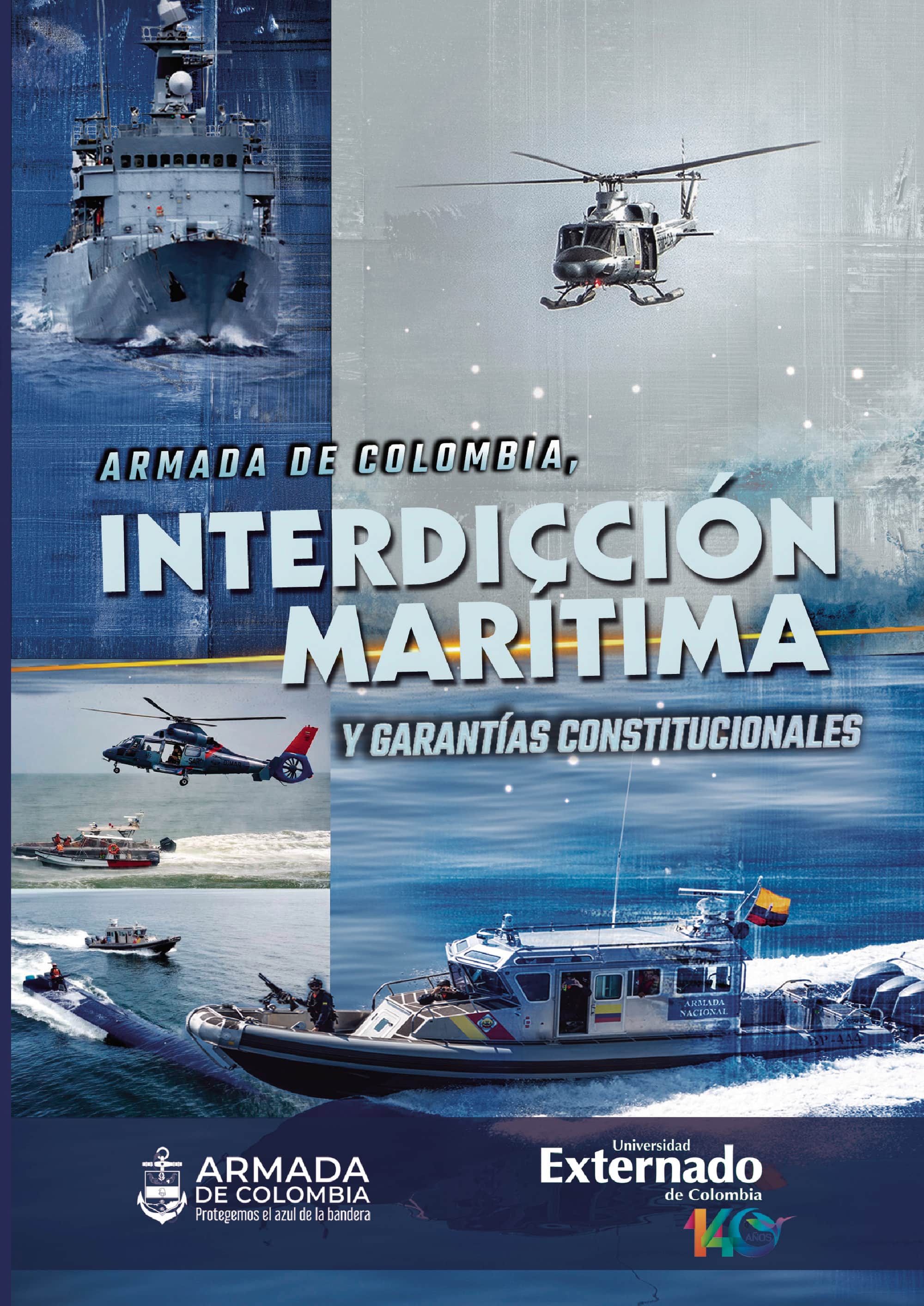 Armada de Colombia, interdicción marítima y garantías constitucionales