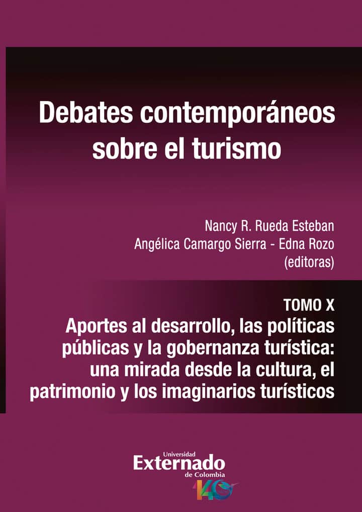 Debates contemporáneos sobre el turismo. Tomo X