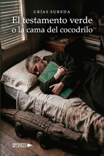 El testamento verde o la cama del cocodrilo